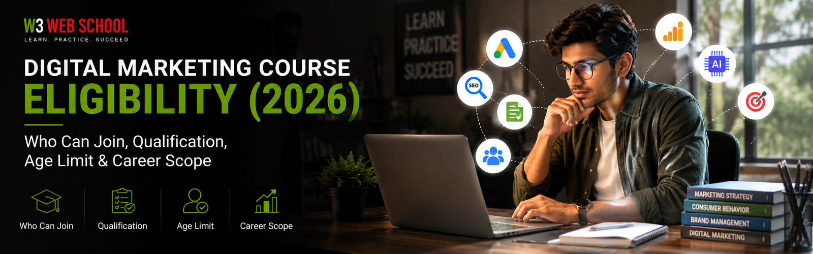 Digital Marketing Course Eligibility Criteria 2026 Digital Marketing Course Eligibility 2026 Guide - Qualifications, Age Limit and Career Scope