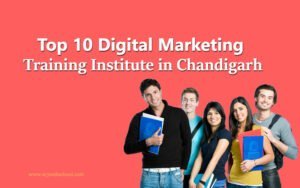 Top 10 Digital Marketing Course In Chandigarh - W3webschool