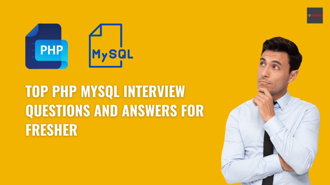 Top PHP MySQL Interview questions and answers for Fresher