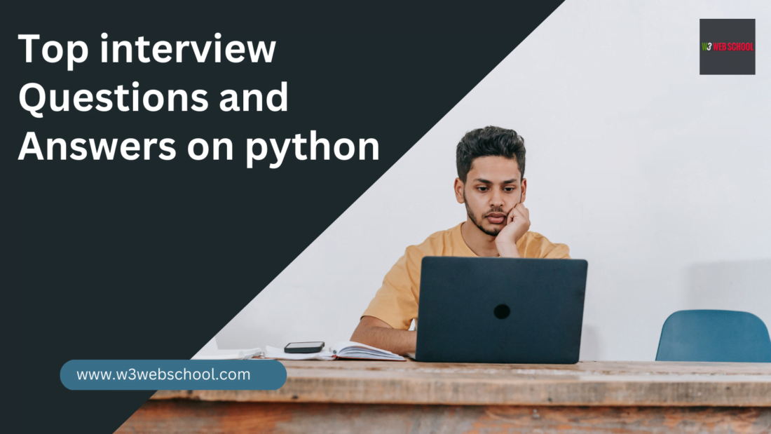 Top interview Questions and Answers on python 2023