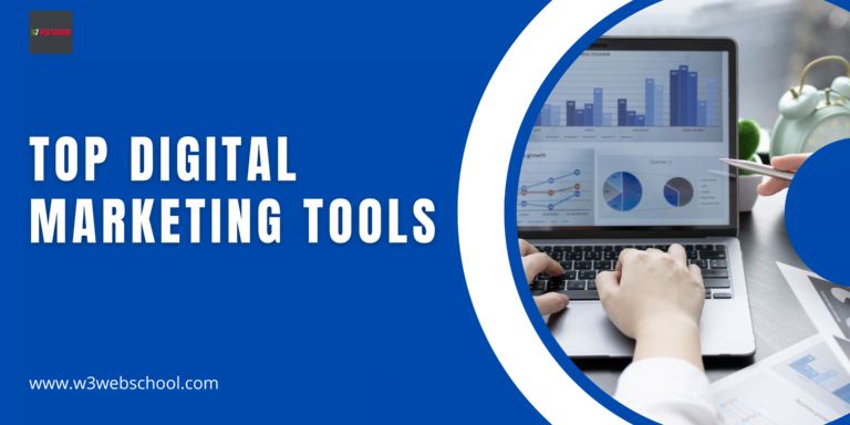 Top Digital Marketing Tools You Should Know - W3webschool Blog
