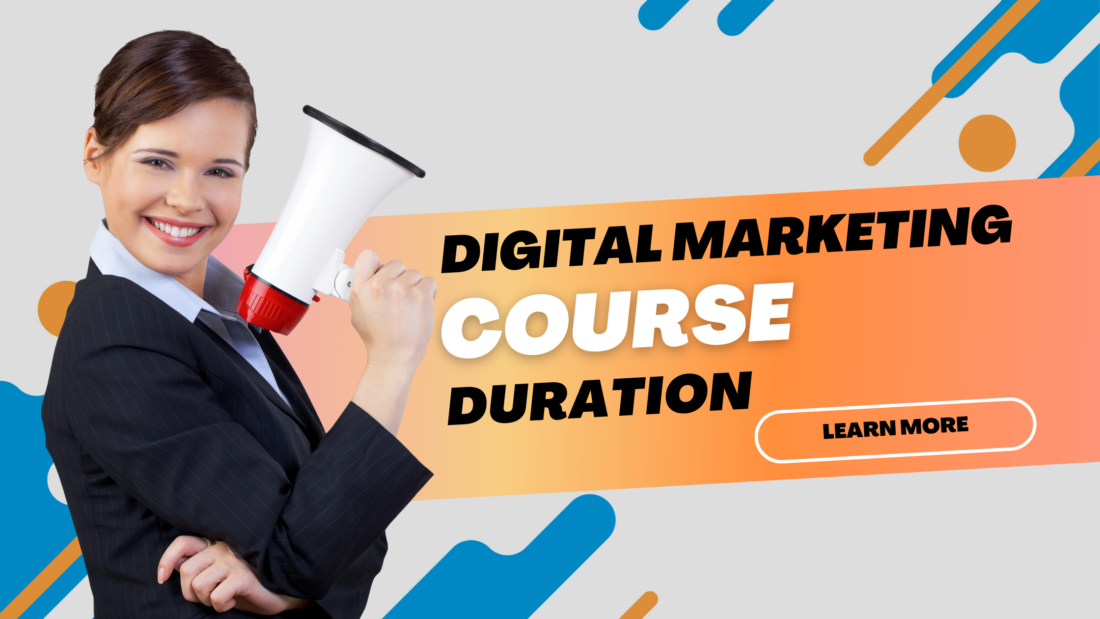 Ideal Digital Marketing Course Duration