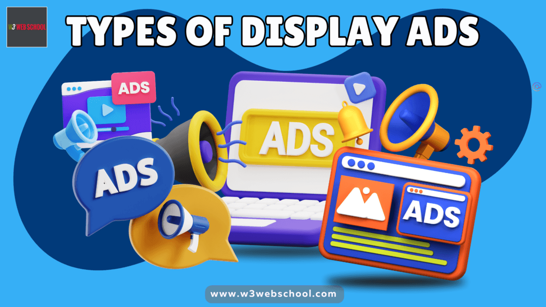 15+ Types of Display Ads You Must Know for Online Marketing 1 Types Of Display Ads