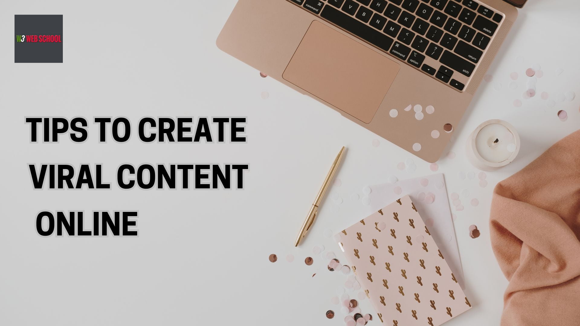 23+ Tips to Create Your Content Viral Online