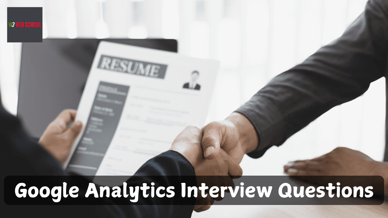 Top 15+ Google Analytics Interview Questions For 2025 1 Google Analytics Interview Questions (1)