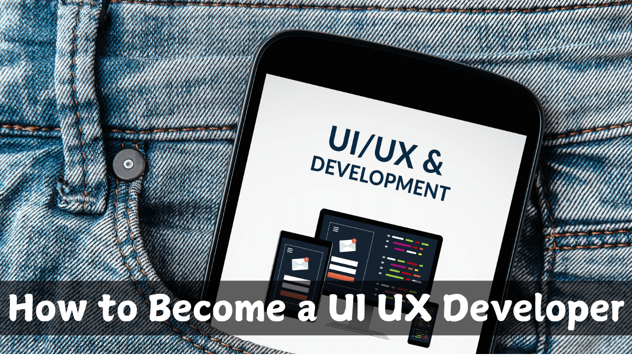 How to Become a UI UX Developer in 2025? 1 UI UX Developer