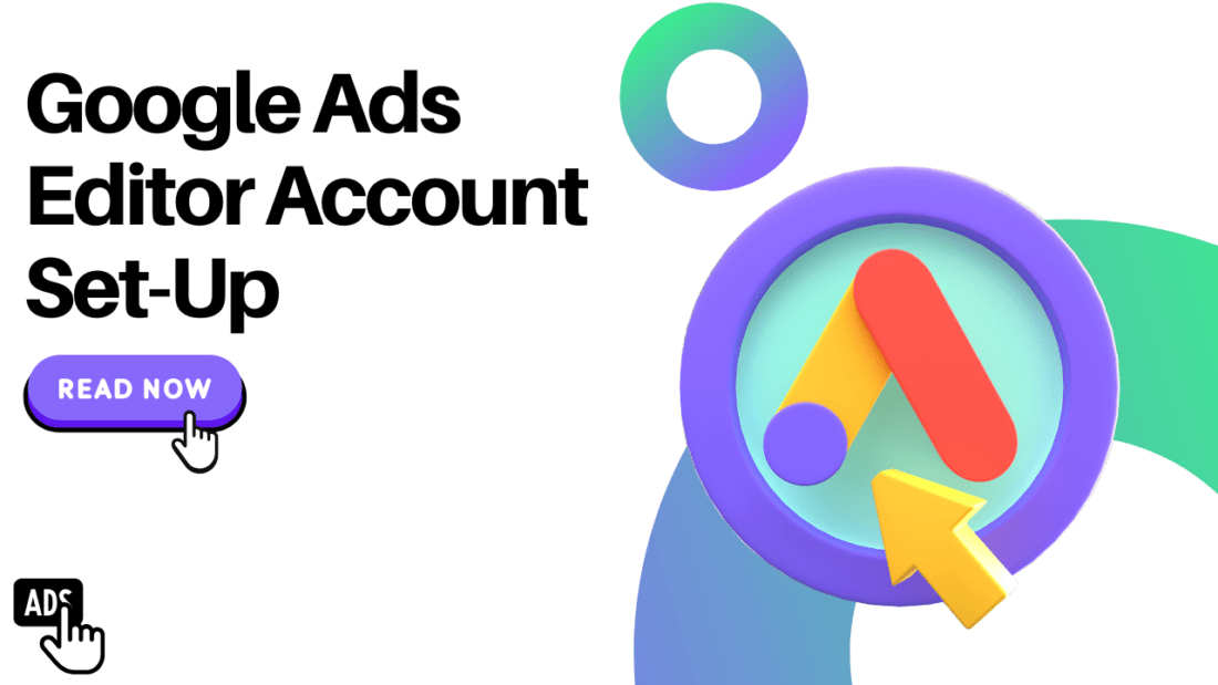 Google Ads Editor Account
