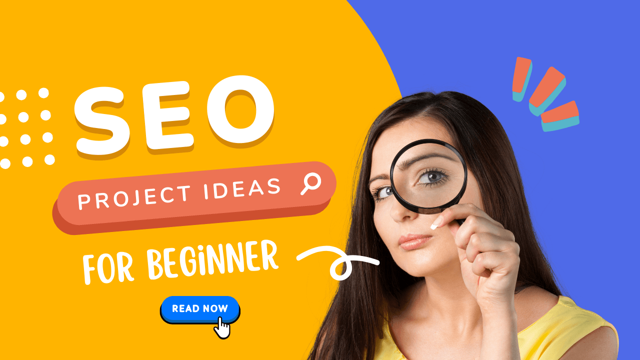 5+ Interesting SEO Project Ideas for Students 1 SEO Project
