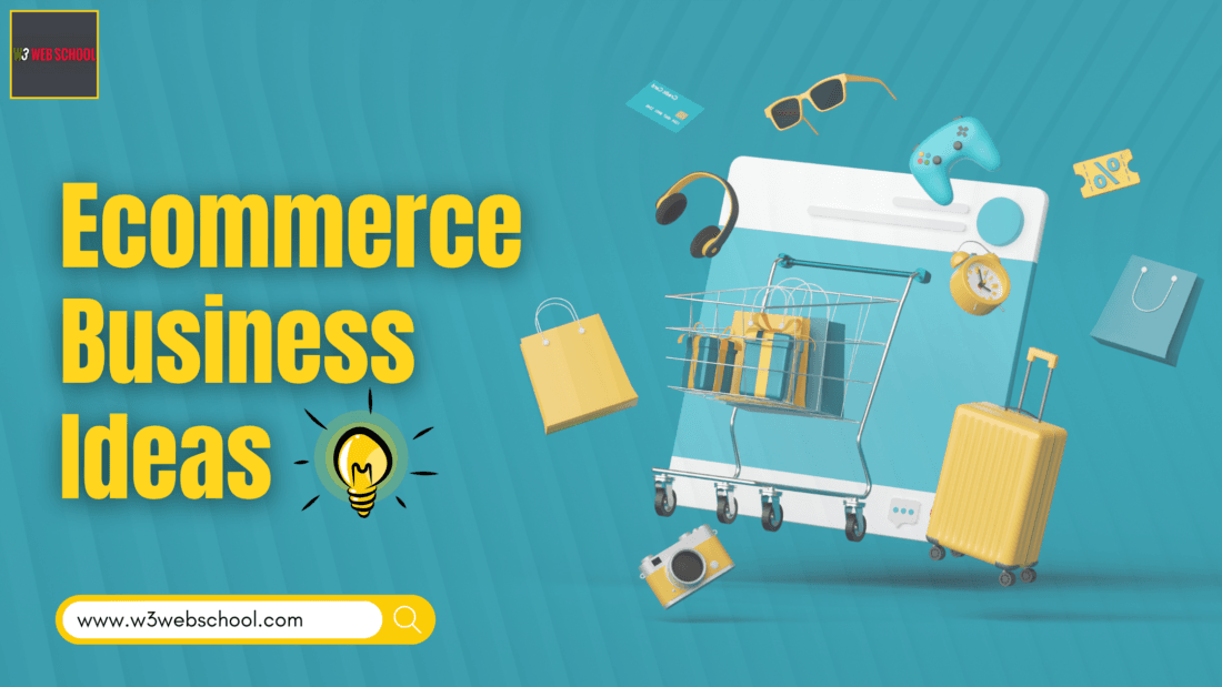 Ecommerce Business Ideas