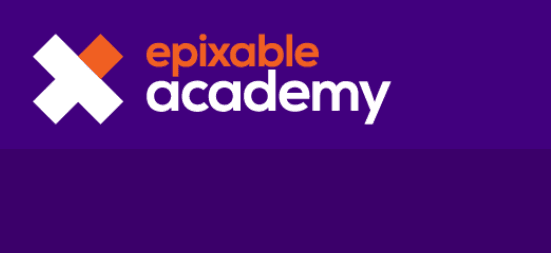 Epixable Academy