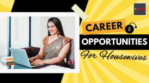 Career Opportunities for Housewives