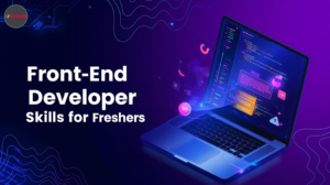 10 In-Demand Front End Developer Skills For Freshers In 2026