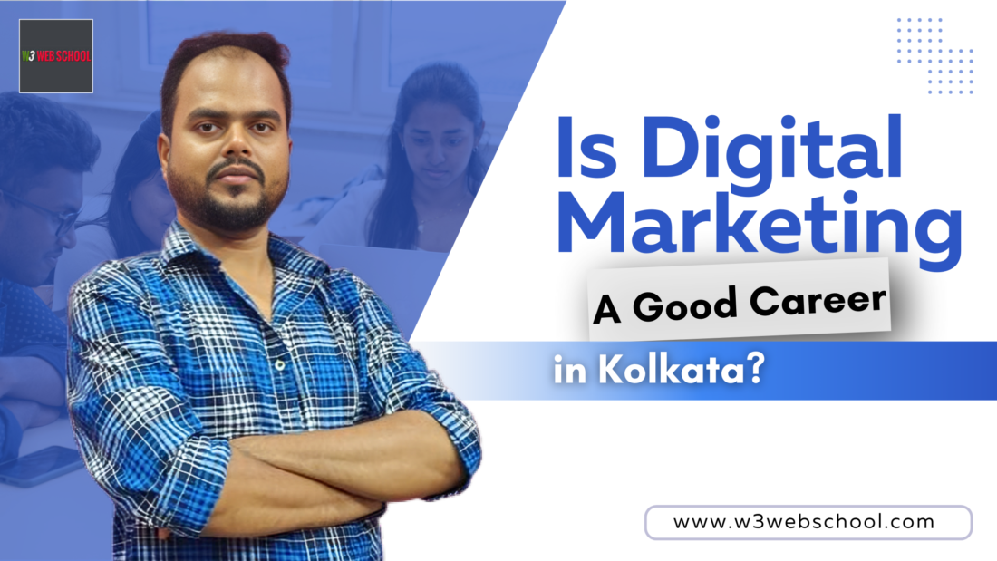 Is Digital Marketing a Good Career in Kolkata? 1 is Digital Marketing a Good Career in Kolkata