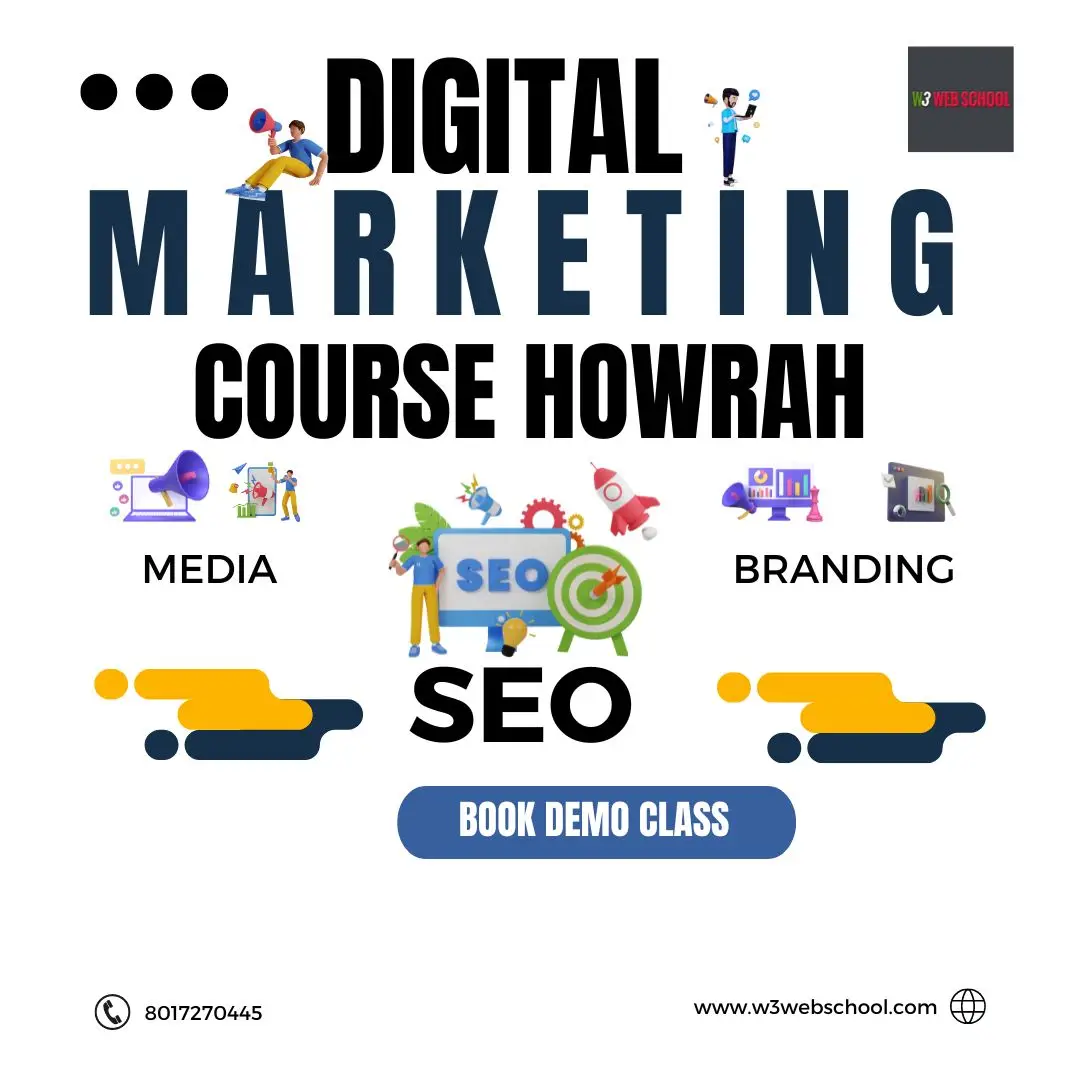 Learn #1 Digital Marketing Course In Howrah At W3 Web School